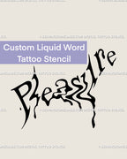 Digital tattoo stencil preview showing the word “Pleasure” in trippy liquid font, gothic fluid lettering design for custom word tattoos online.