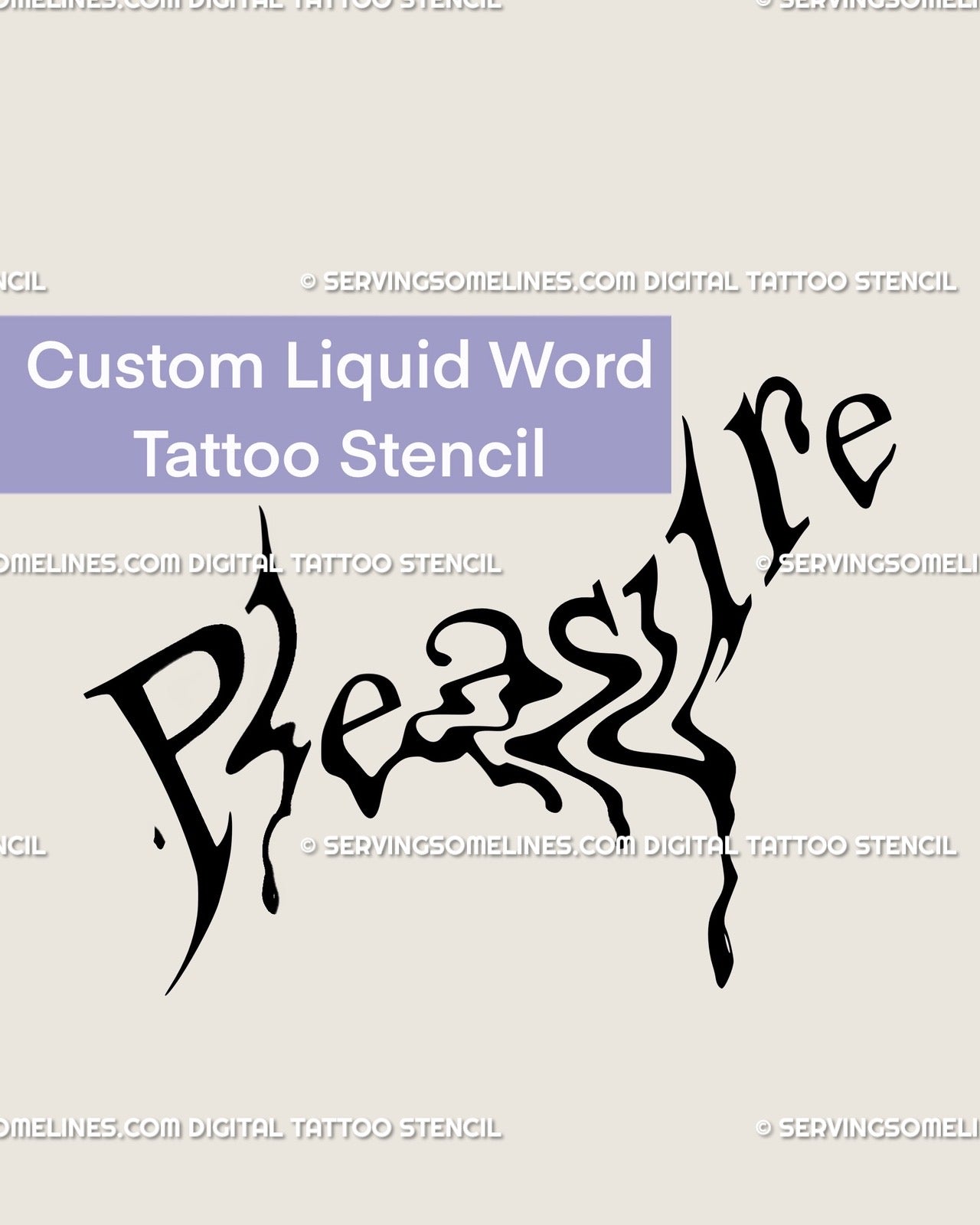 Digital tattoo stencil preview showing the word “Pleasure” in trippy liquid font, gothic fluid lettering design for custom word tattoos online.