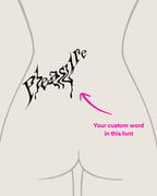 Feminine lower back tattoo design showing liquid “Pleasure” word in gothic trippy font, customizable lettering stencil download.